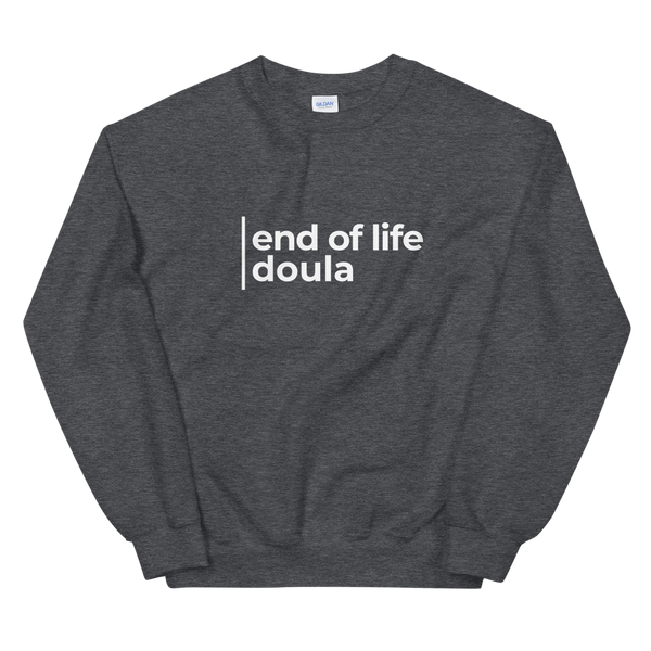 End of Life Doula Sweater