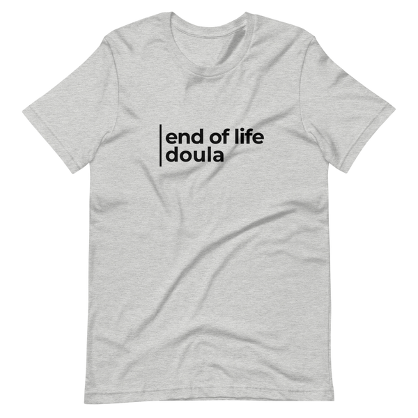 End of Life Doula Shirt