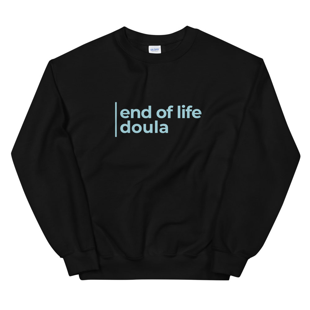 End of Life Doula Sweater